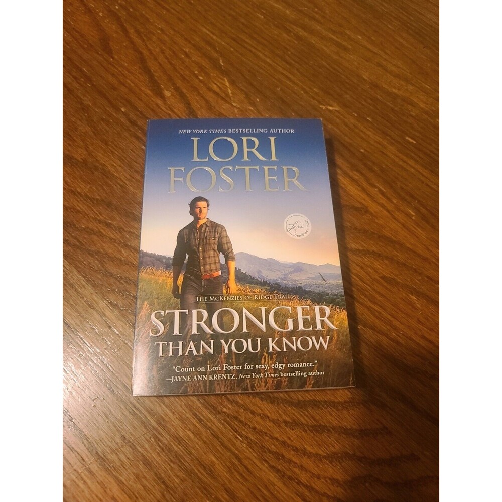 Stronger Than You Know: A Novel; paperback, Lori Foster,